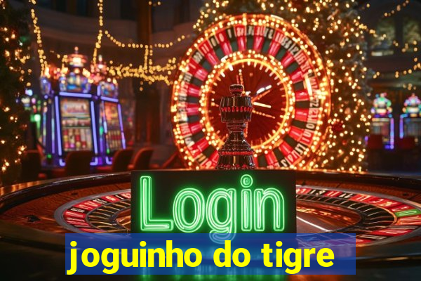 joguinho do tigre