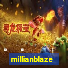 millianblaze