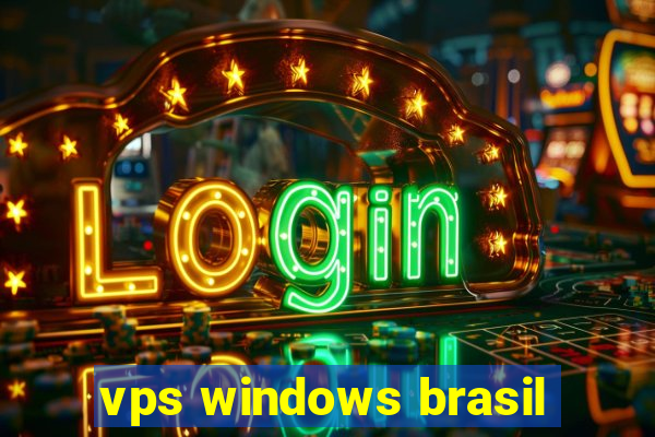 vps windows brasil