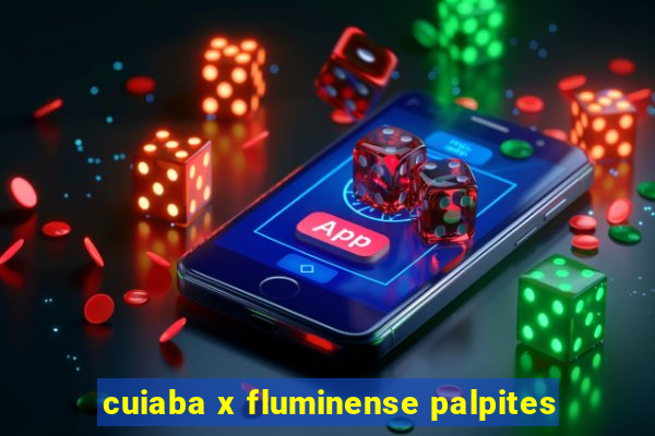 cuiaba x fluminense palpites