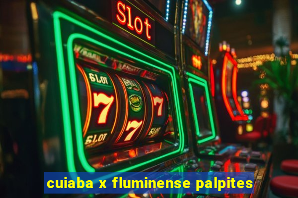 cuiaba x fluminense palpites