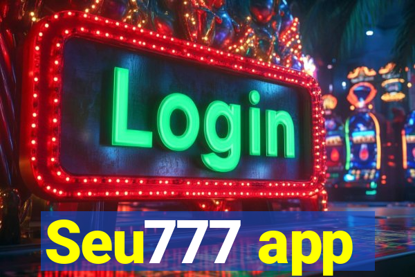 Seu777 app