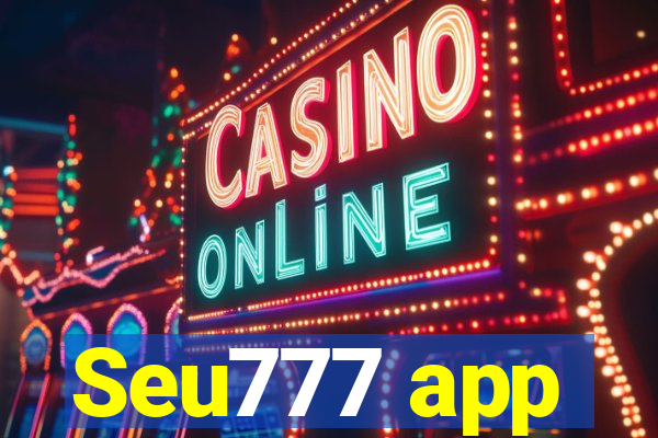 Seu777 app