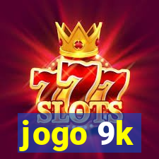 jogo 9k