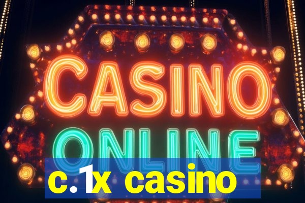 c.1x casino