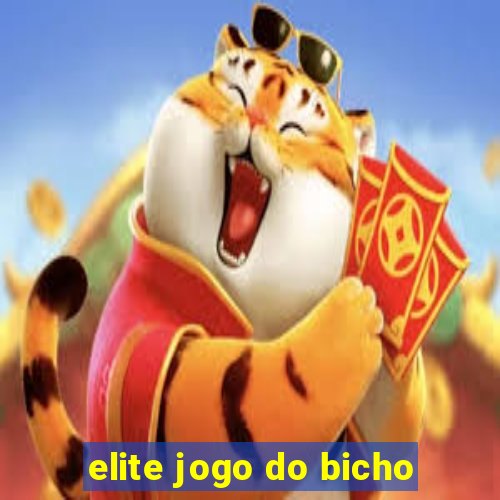 elite jogo do bicho