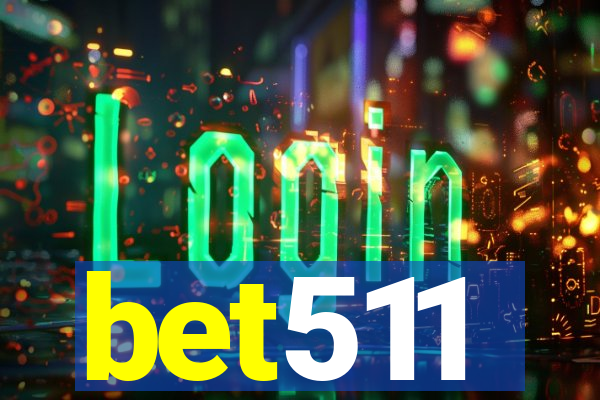 bet511