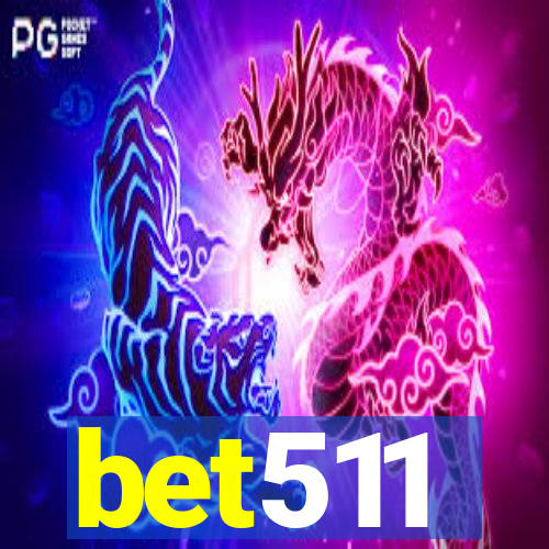 bet511