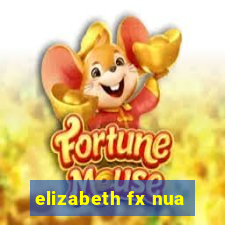 elizabeth fx nua