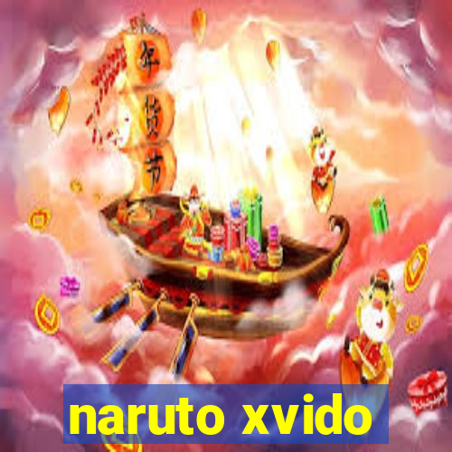 naruto xvido