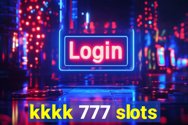 kkkk 777 slots