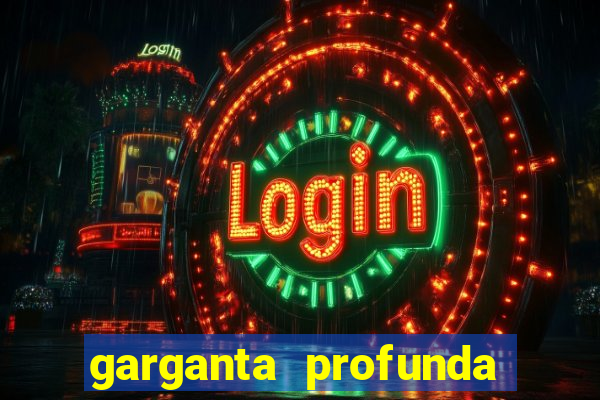 garganta profunda porto alegre