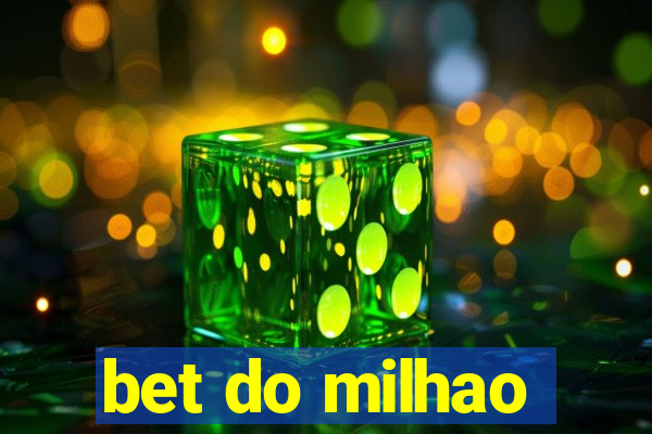 bet do milhao