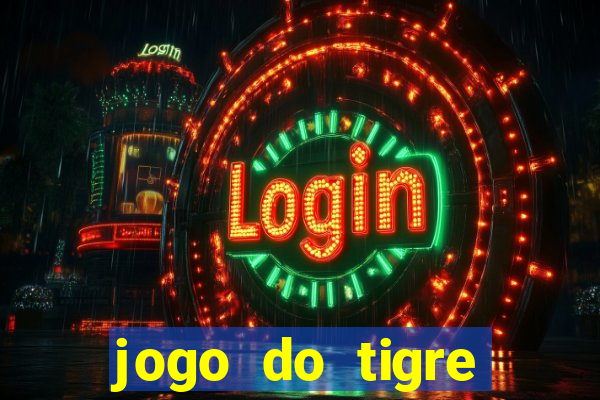 jogo do tigre plataforma nova