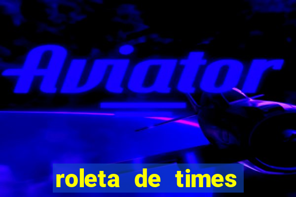 roleta de times (fifa 24)