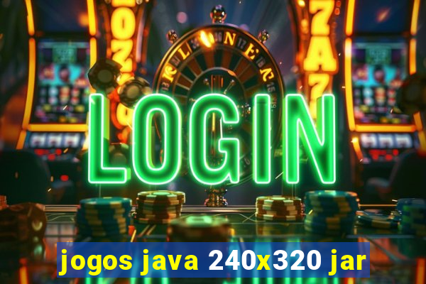 jogos java 240x320 jar