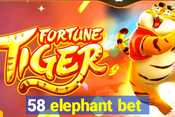 58 elephant bet