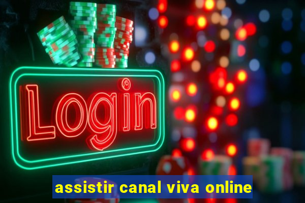 assistir canal viva online