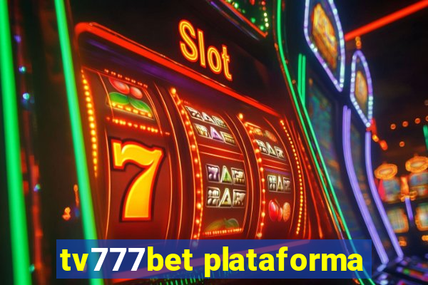 tv777bet plataforma