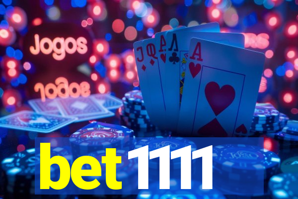 bet1111