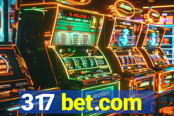 317 bet.com