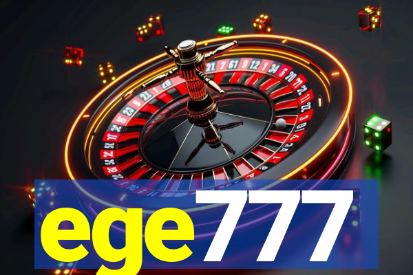 ege777