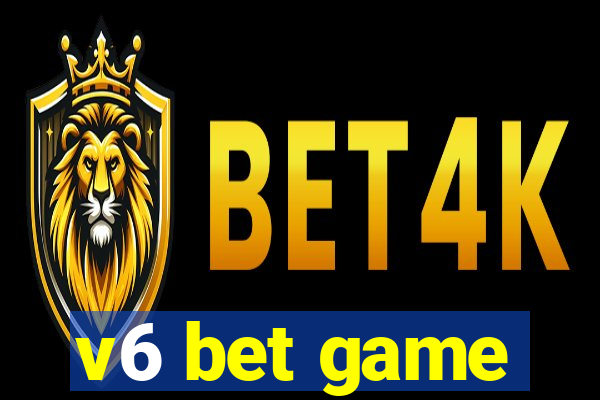 v6 bet game