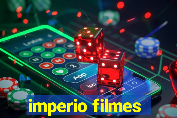 imperio filmes