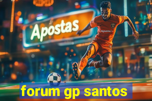 forum gp santos