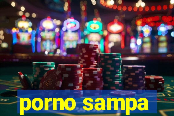 porno sampa