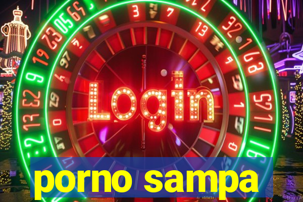 porno sampa