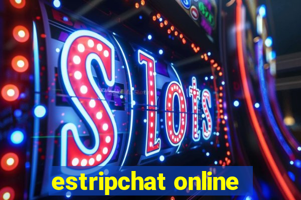 estripchat online