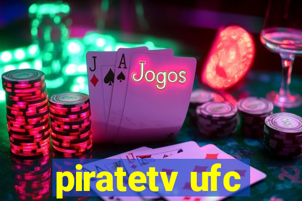 piratetv ufc