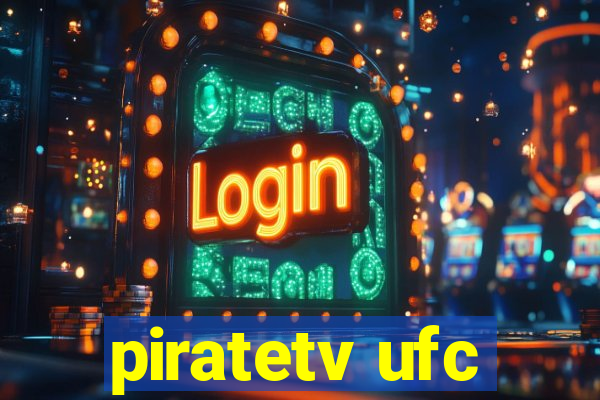 piratetv ufc