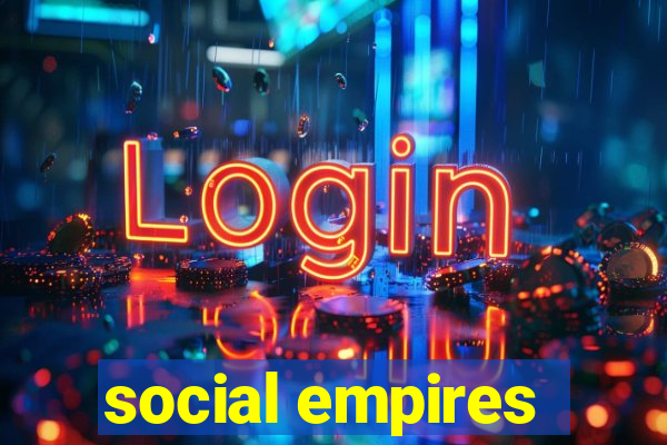 social empires