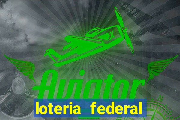 loteria federal sorteio termomecanica