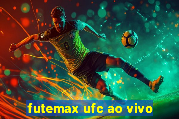 futemax ufc ao vivo