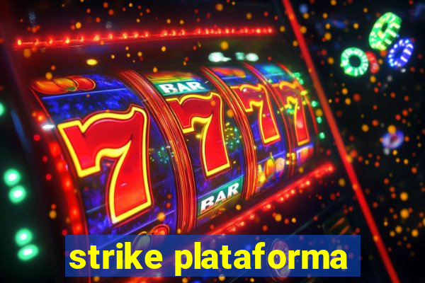 strike plataforma