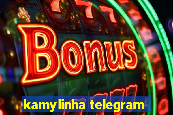 kamylinha telegram