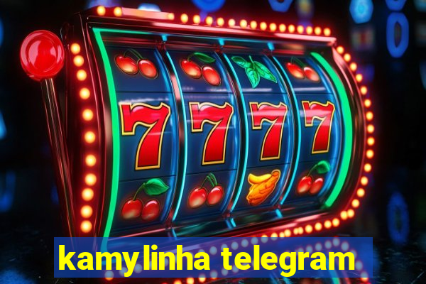 kamylinha telegram