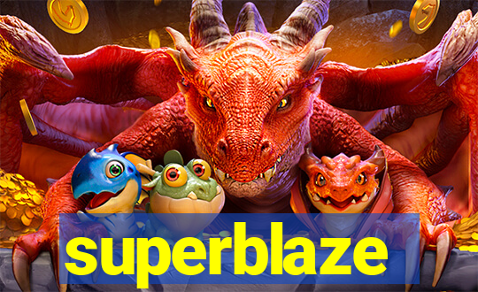 superblaze