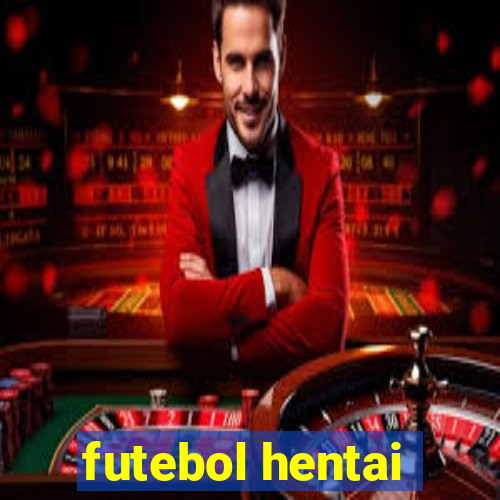 futebol hentai