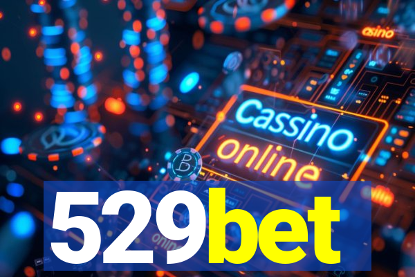 529bet