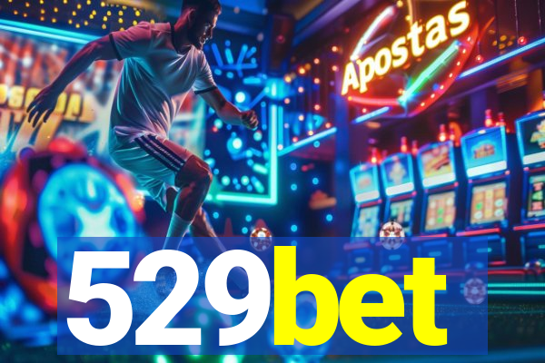 529bet