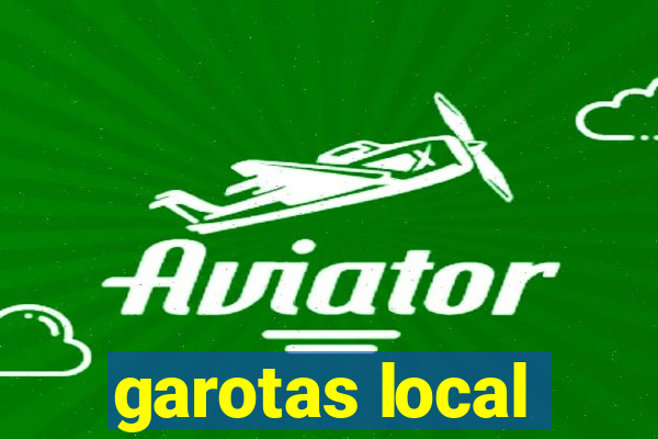 garotas local