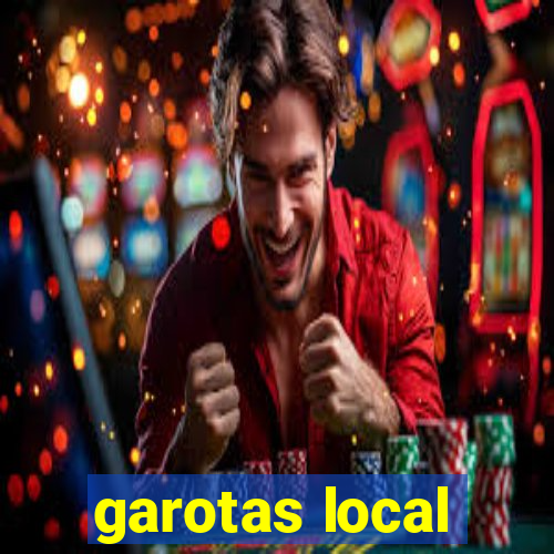 garotas local