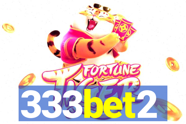 333bet2