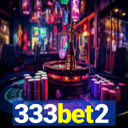 333bet2