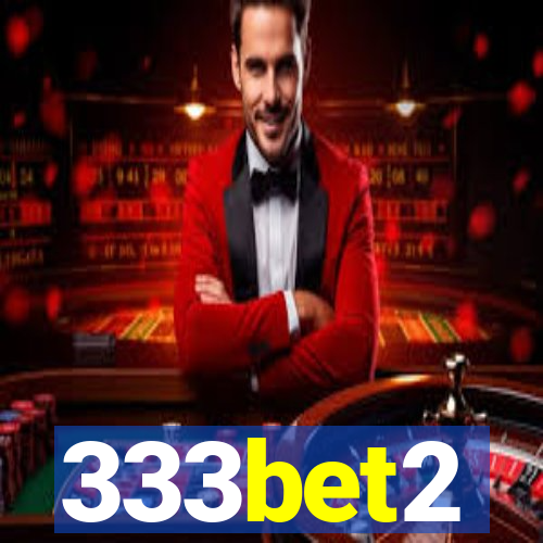 333bet2