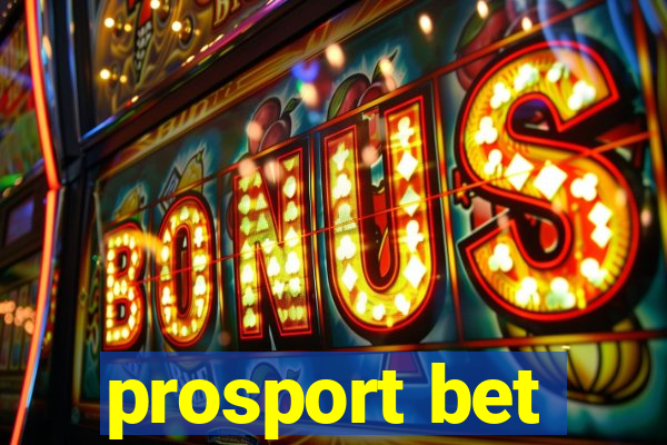 prosport bet